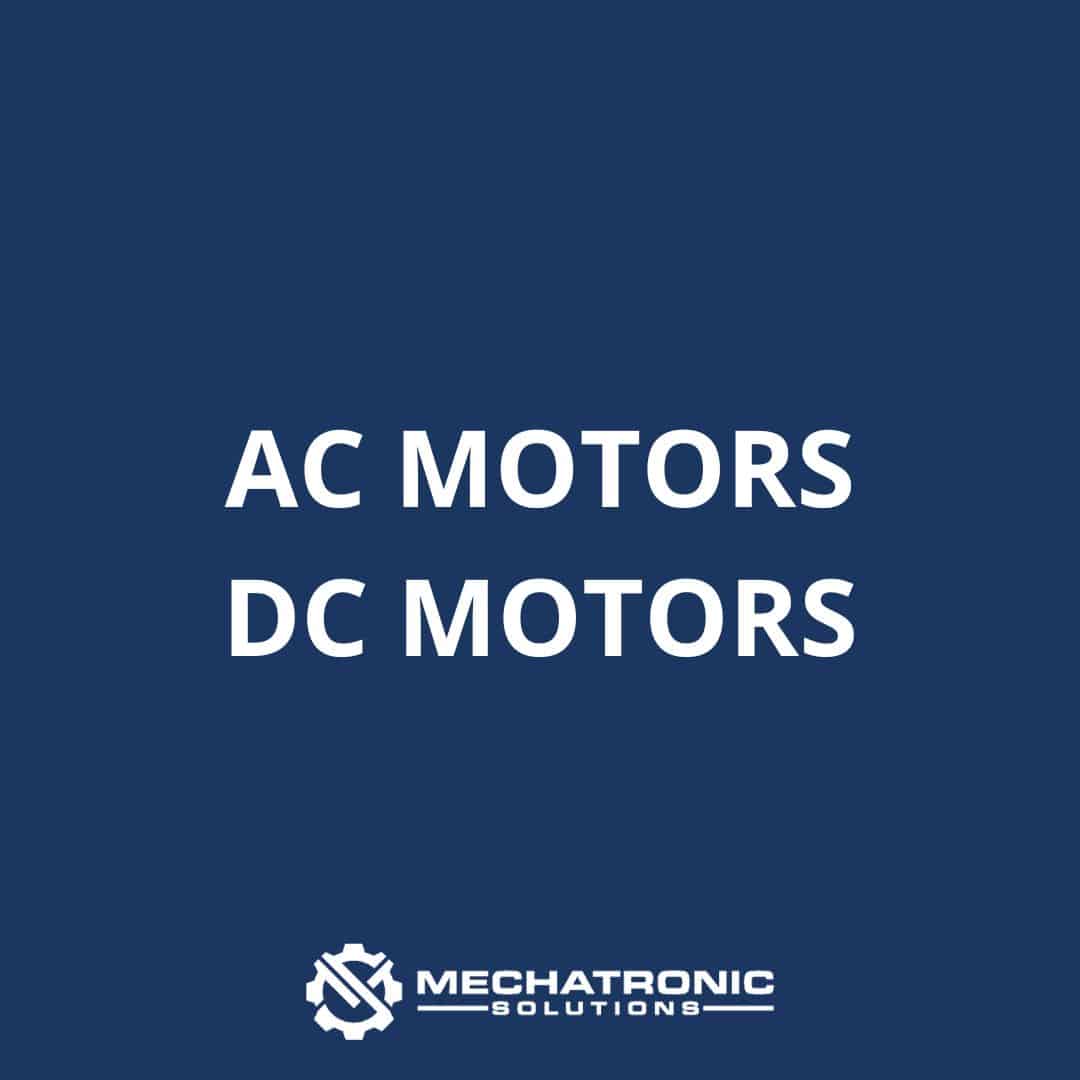 AC/DC Motors - Mechatronic Solutions