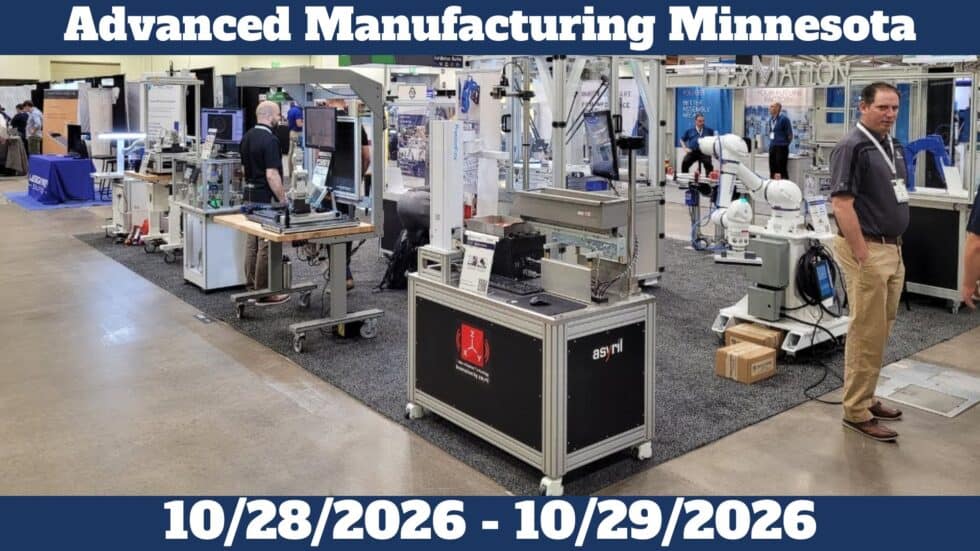 10/28 – 10/29 – Advanced Manufacturing Minneapolis – Booth 1803