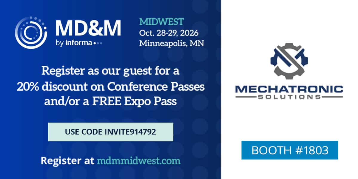 Join us at MD&M October 28-29, 2026. Join us at MD&M October 28-29, 2026.
